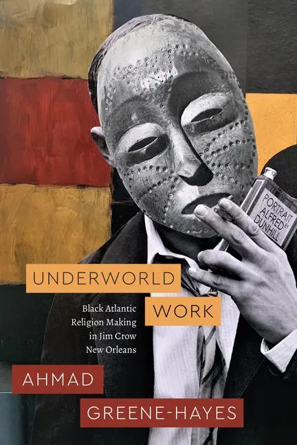 Cover: 9780226838861 | Underworld Work | Ahmad Greene-Hayes | Taschenbuch | Englisch | 2025
