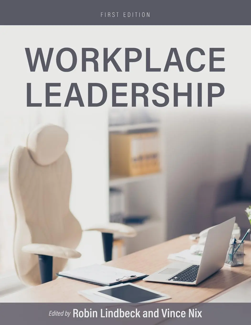 Cover: 9781793568861 | Workplace Leadership | Robin Lindbeck (u. a.) | Taschenbuch | Englisch