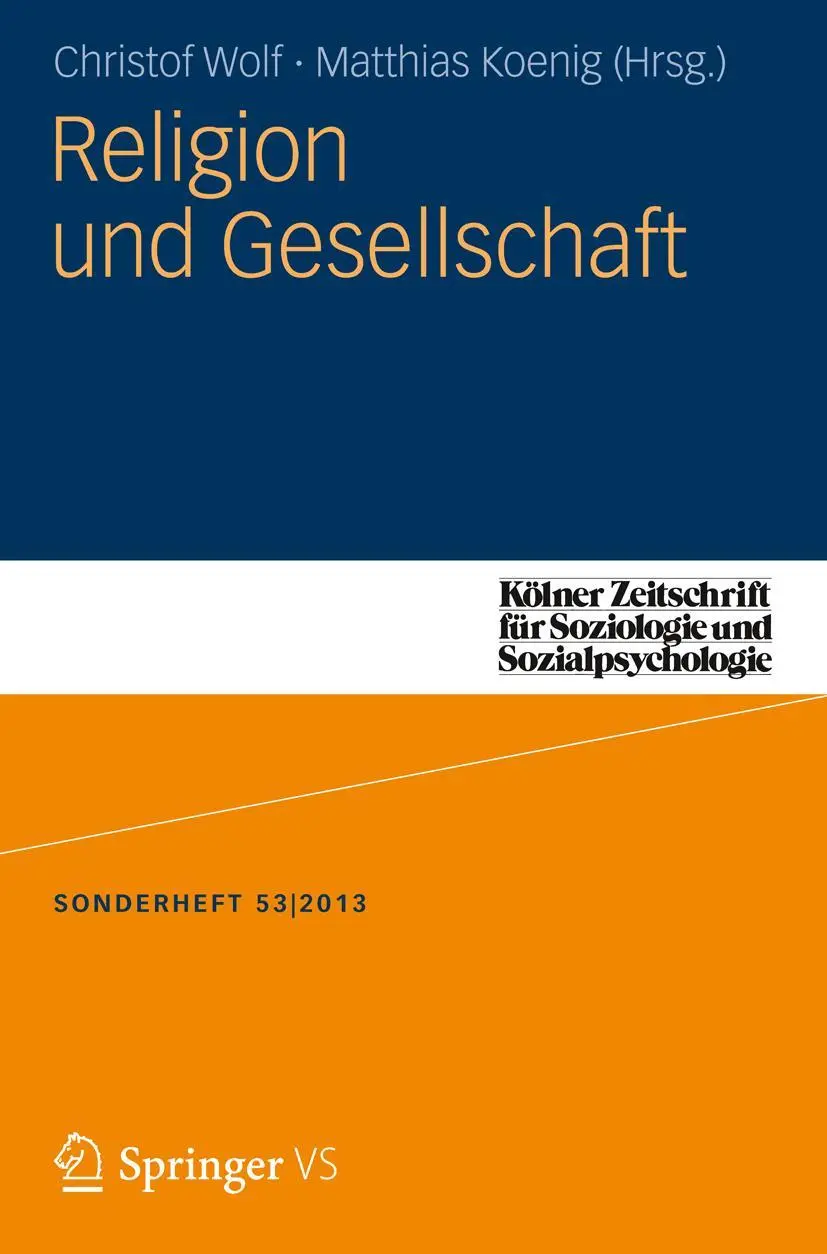 Cover: 9783658038861 | Religion und Gesellschaft | Christof Wolf (u. a.) | Taschenbuch | vi