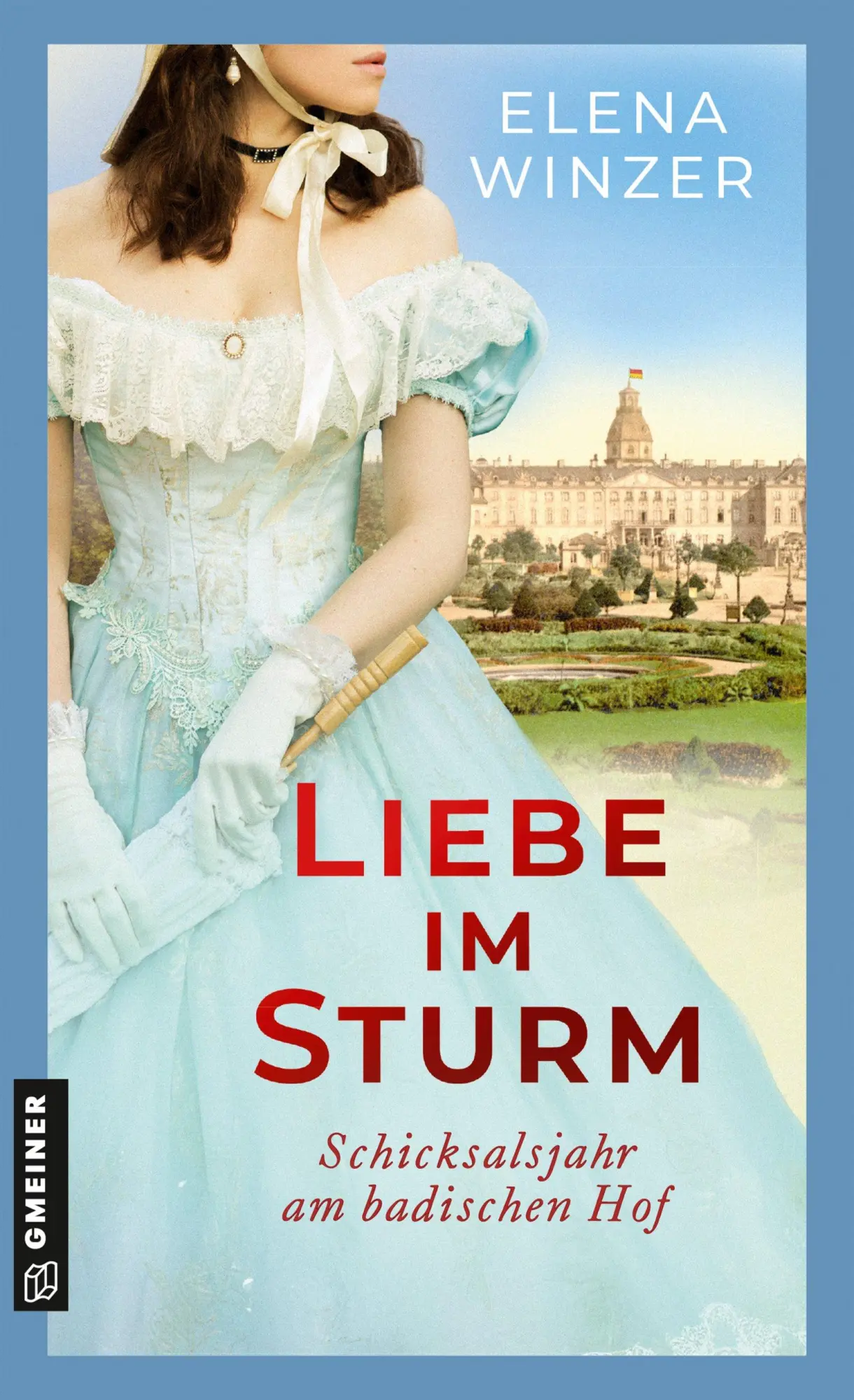 Cover: 9783839208861 | Liebe im Sturm | Schicksalsjahr am badischen Hof | Elena Winzer | Buch