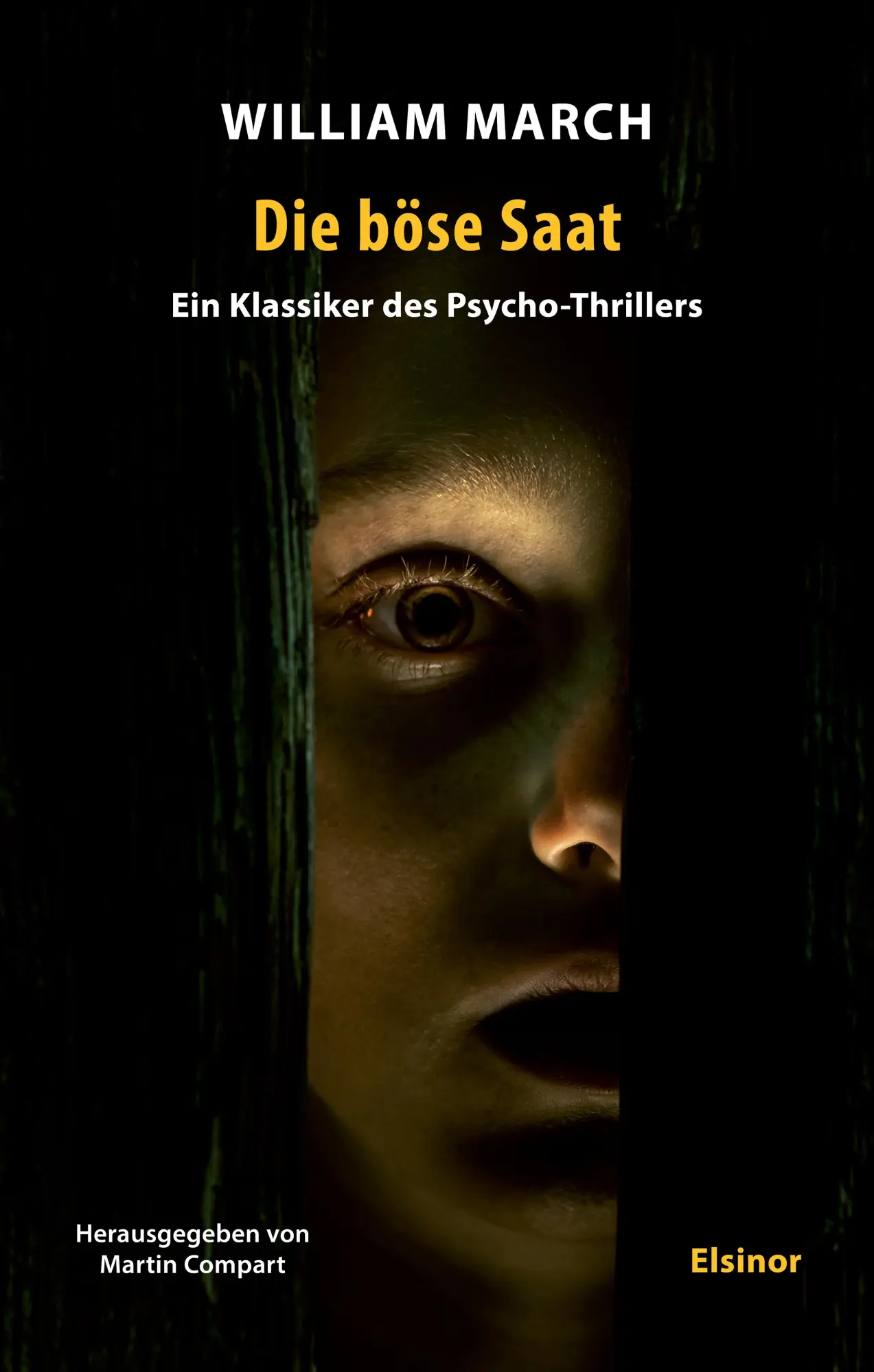 Cover: 9783942788861 | Die böse Saat | Ein Klassiker des Psycho-Thrillers | William March