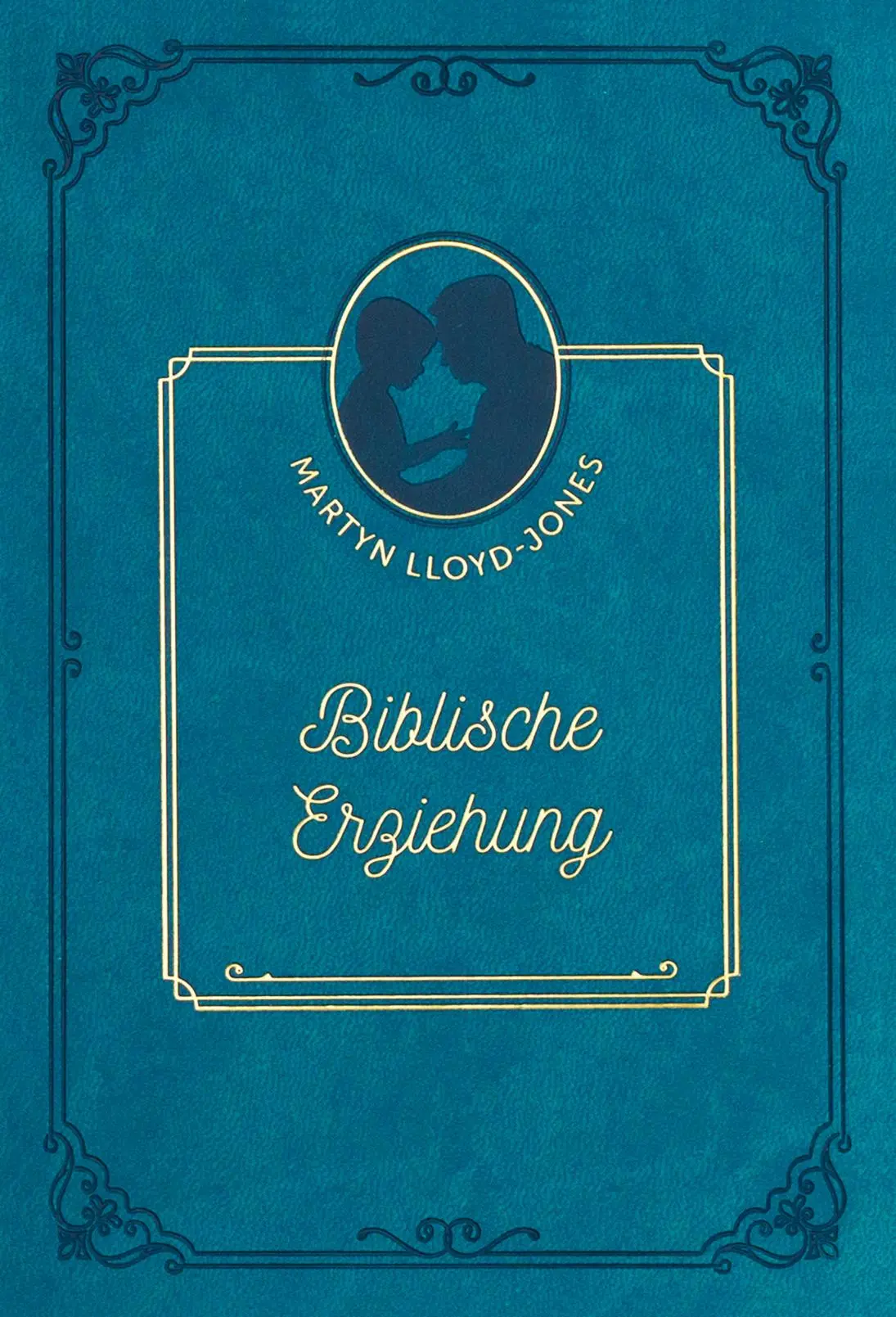 Cover: 9783947978861 | Biblische Erziehung | David Martyn Lloyd-Jones | Buch | 180 S. | 2024
