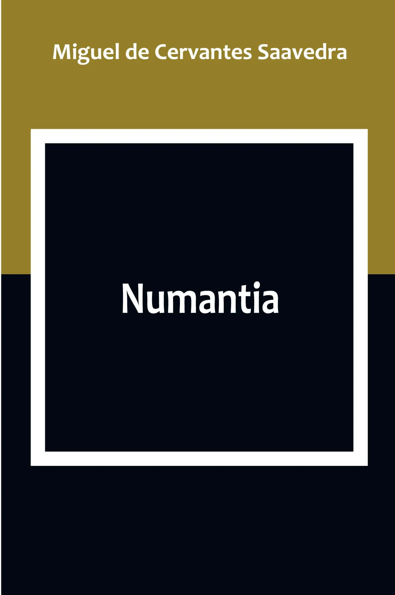 Cover: 9789357098861 | Numantia | Miguel De Cervantes Saavedra | Taschenbuch | Englisch