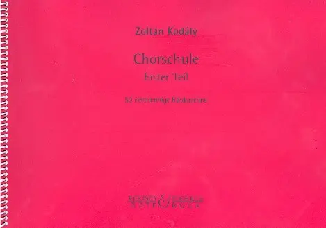 Cover: 9790202518861 | Chorschule Band 1 | 50 einstimmige Kinderreime | Zoltan Kodaly