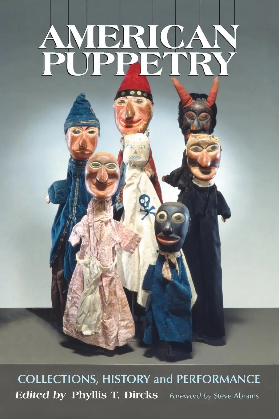 Cover: 9780786418961 | American Puppetry | Collections, History and Performance | Dircks