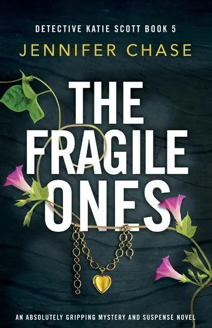 Cover: 9781838888961 | The Fragile Ones | An absolutely gripping mystery and suspense novel