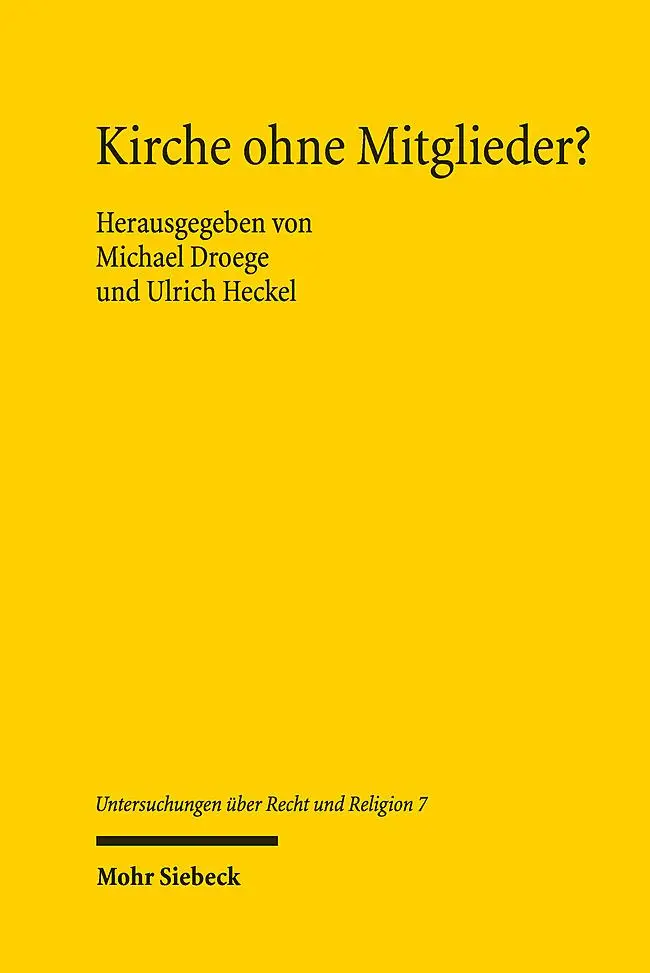 Cover: 9783161638961 | Kirche ohne Mitglieder? | Michael Droege (u. a.) | Taschenbuch | X