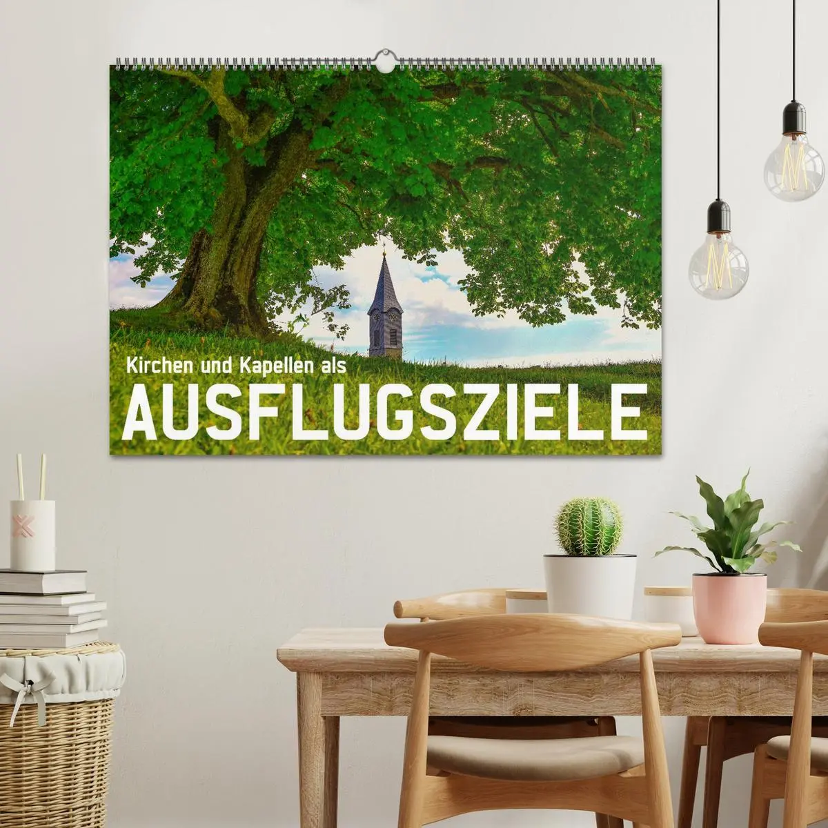 Bild: 9783457988961 | Kirchen und Kapellen als Ausflugsziele (Wandkalender 2026 DIN A2...