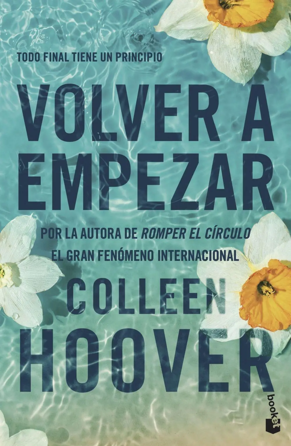 Cover: 9788408288961 | Volver a empezar (It Starts with Us) | Taschenbuch | Spanisch | Booket