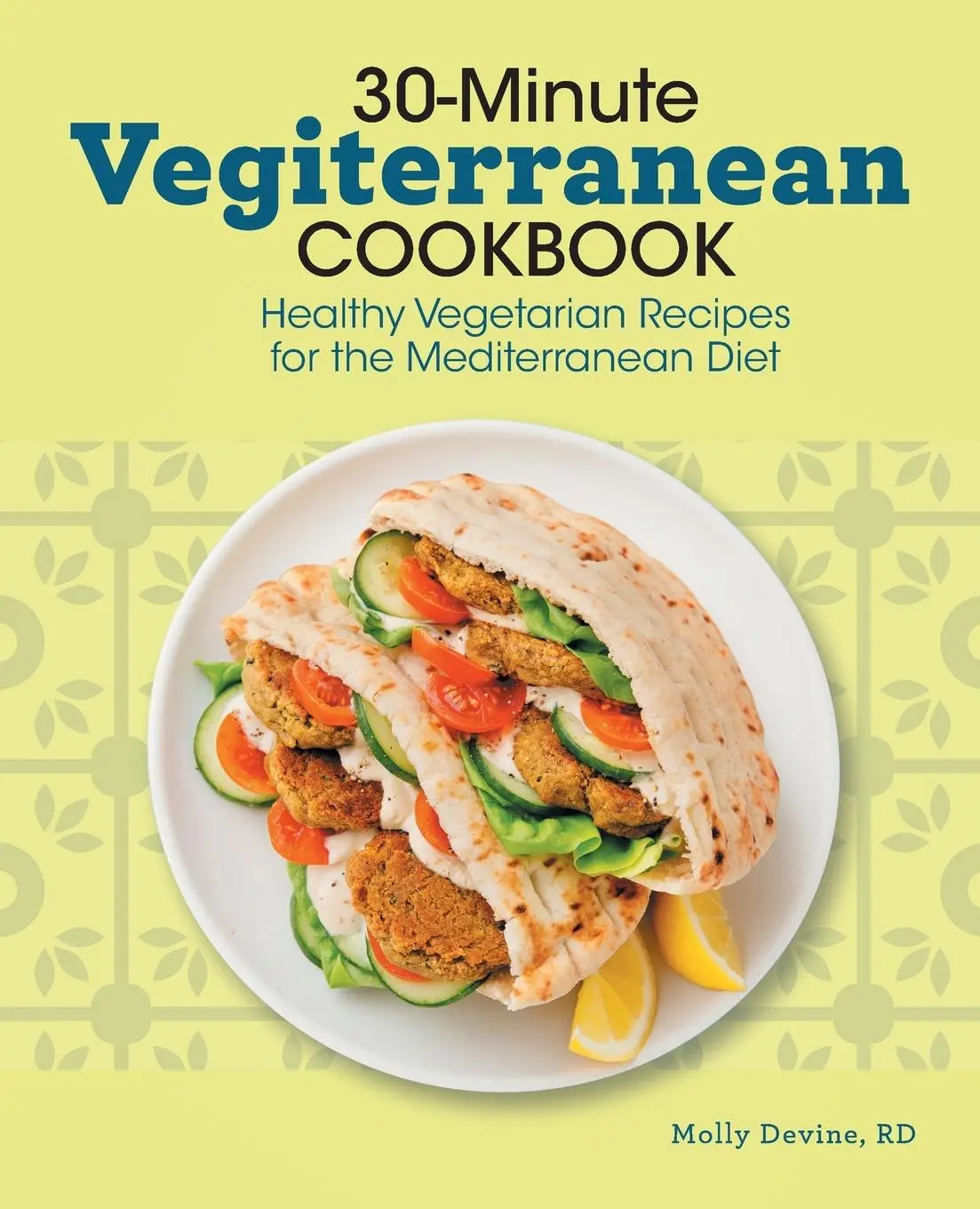 Cover: 9781648769061 | 30-Minute Vegiterranean Cookbook | Molly Devine | Taschenbuch | 2021
