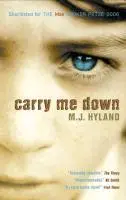 Cover: 9781841959061 | Carry Me Down | M. J. Hyland | Taschenbuch | Kartoniert / Broschiert