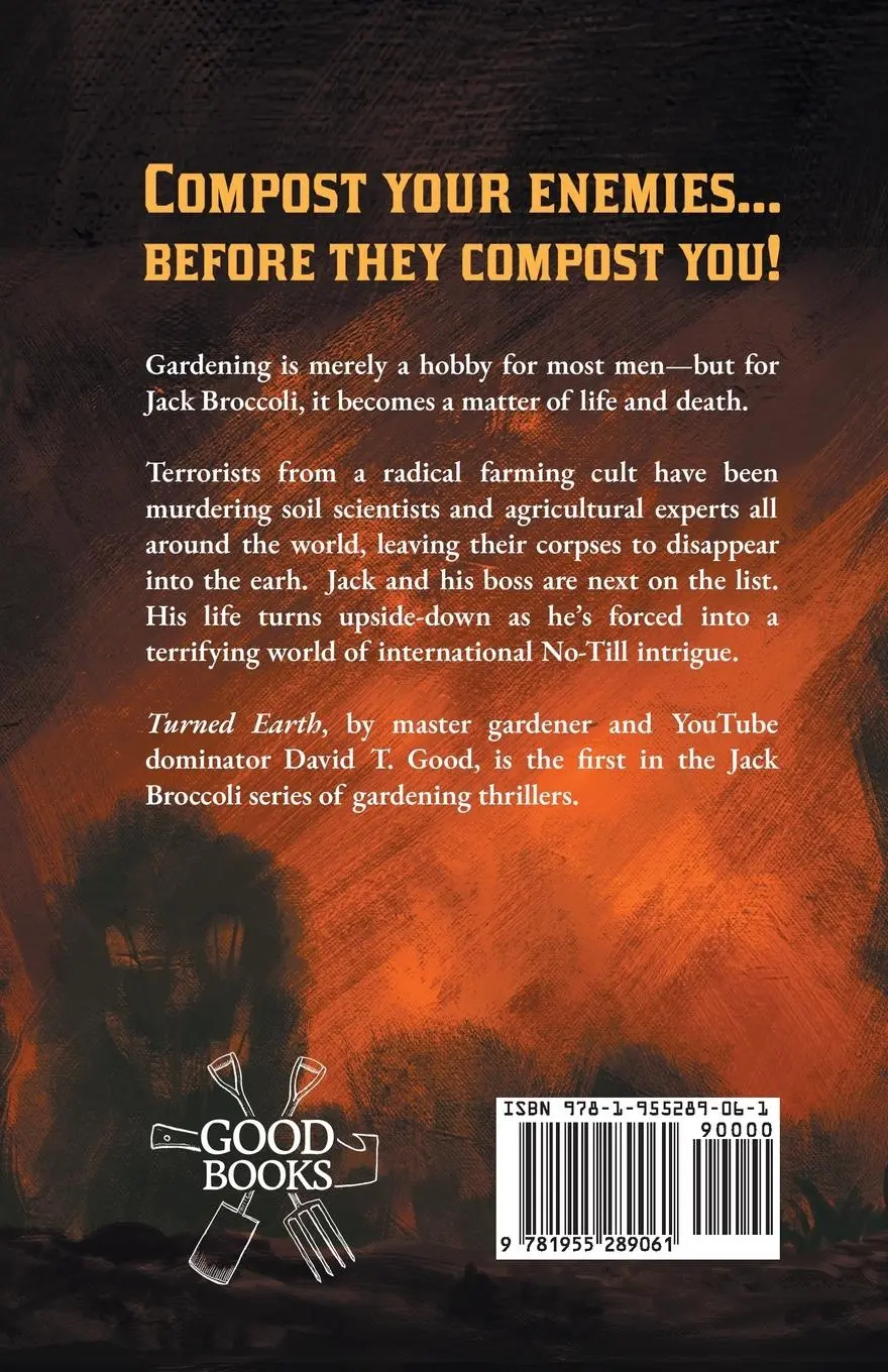 Rückseite: 9781955289061 | Turned Earth | A Jack Broccoli Novel | David The Good | Taschenbuch