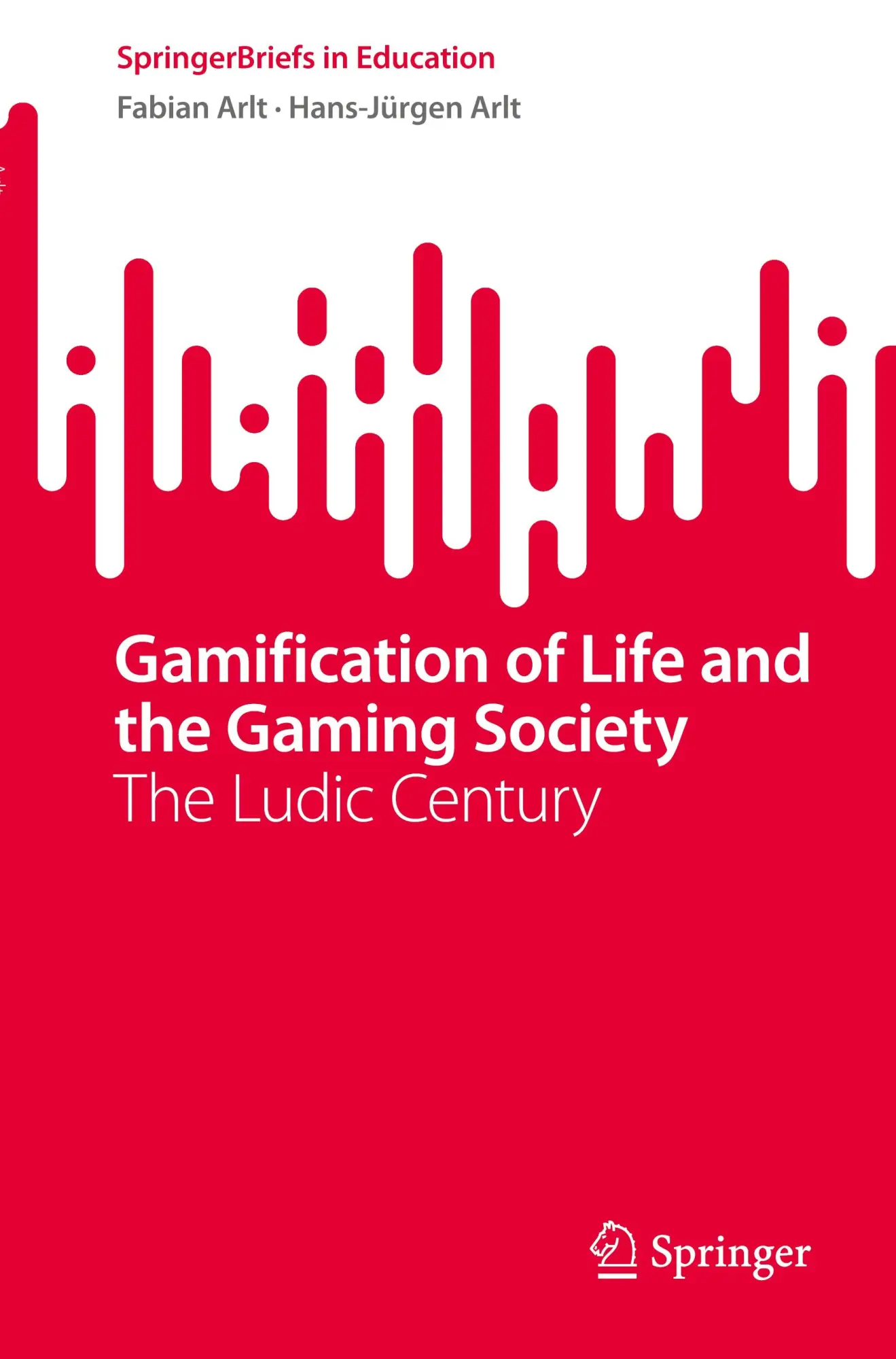 Cover: 9783031459061 | Gamification of Life and the Gaming Society | The Ludic Century | Buch