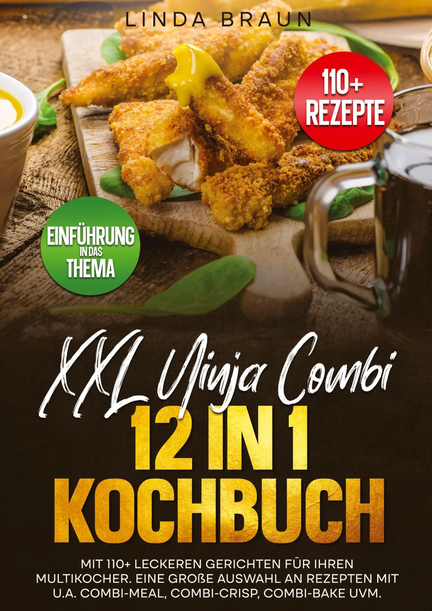 Cover: 9783384689061 | XXL Ninja Combi 12 in 1 Kochbuch | Linda Braun | Taschenbuch | 116 S.