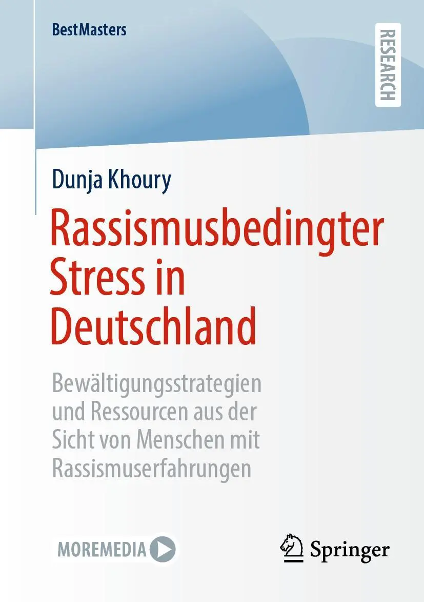 Cover: 9783658399061 | Rassismusbedingter Stress in Deutschland | Dunja Khoury | Taschenbuch