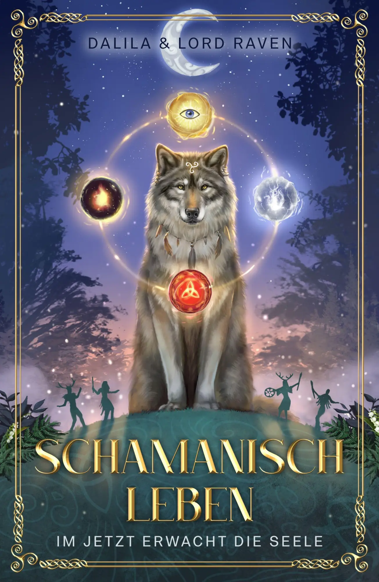 Cover: 9783690289061 | Schamanisch leben: Im Jetzt erwacht die Seele | Dalila | Buch | 354 S.