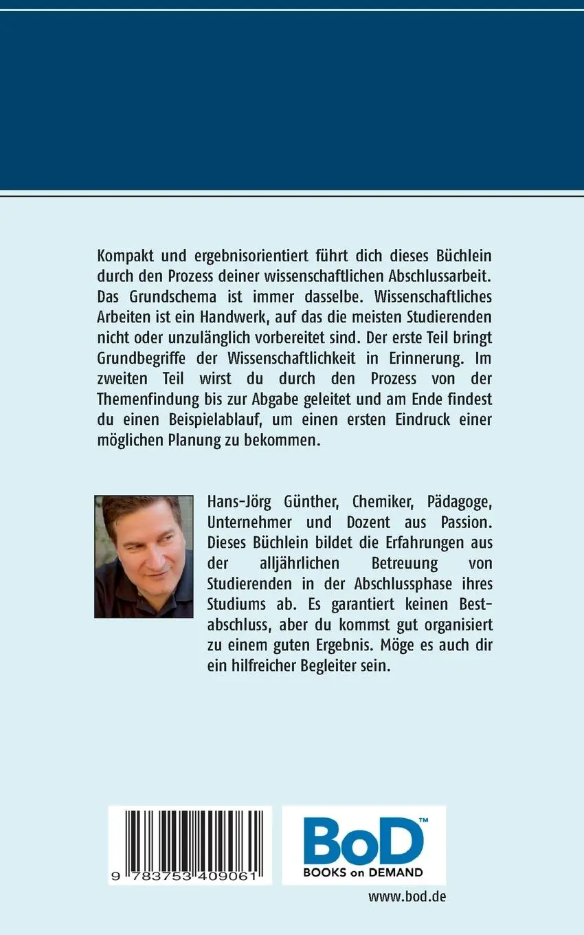 Rückseite: 9783753409061 | Die wissenschaftliche Abschlussarbeit | Hans-Jörg Günther | Buch