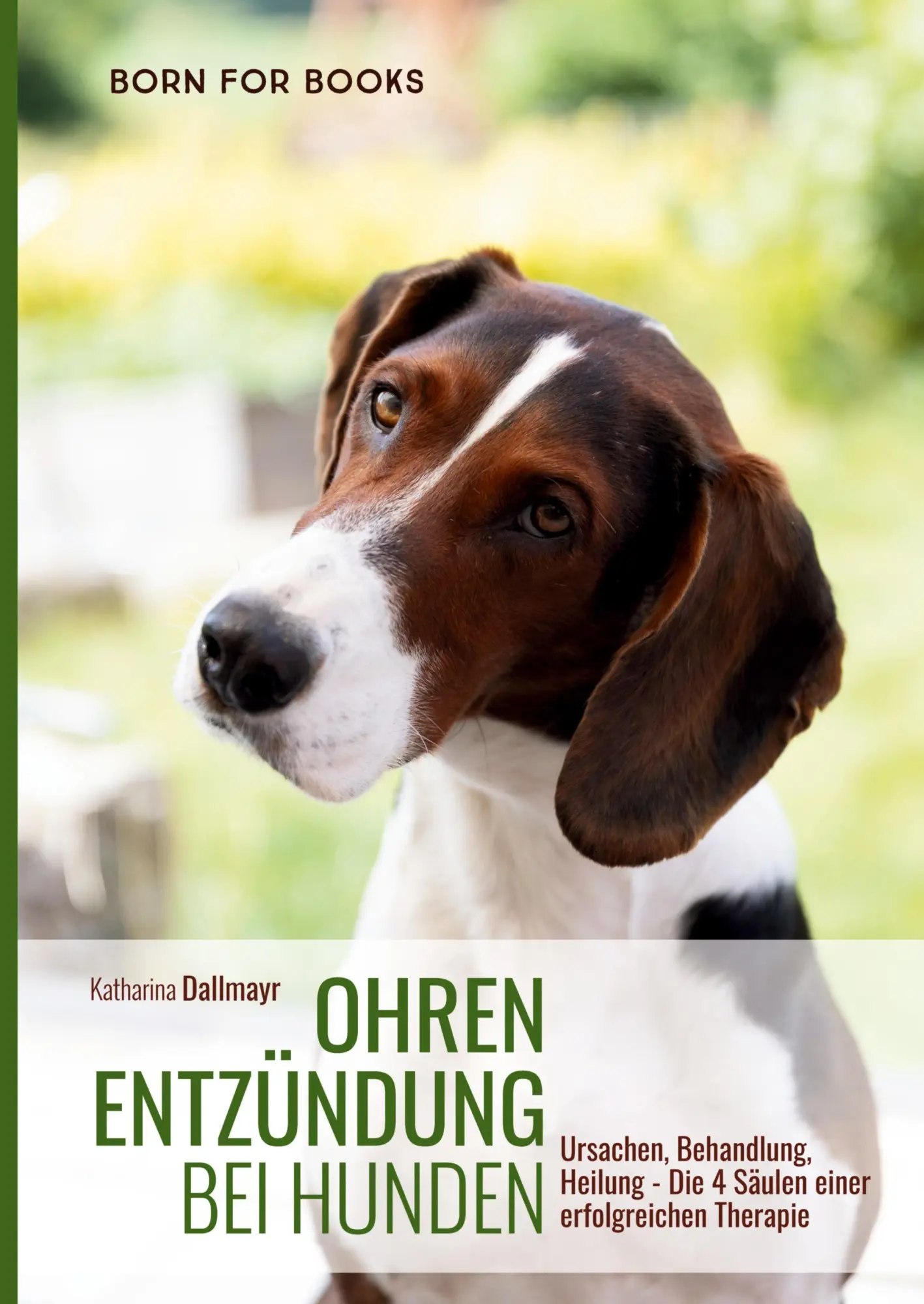 Cover: 9783911669061 | Ohrenentzündung bei Hunden | Katharina Dallmayr | Buch | 132 S. | 2025