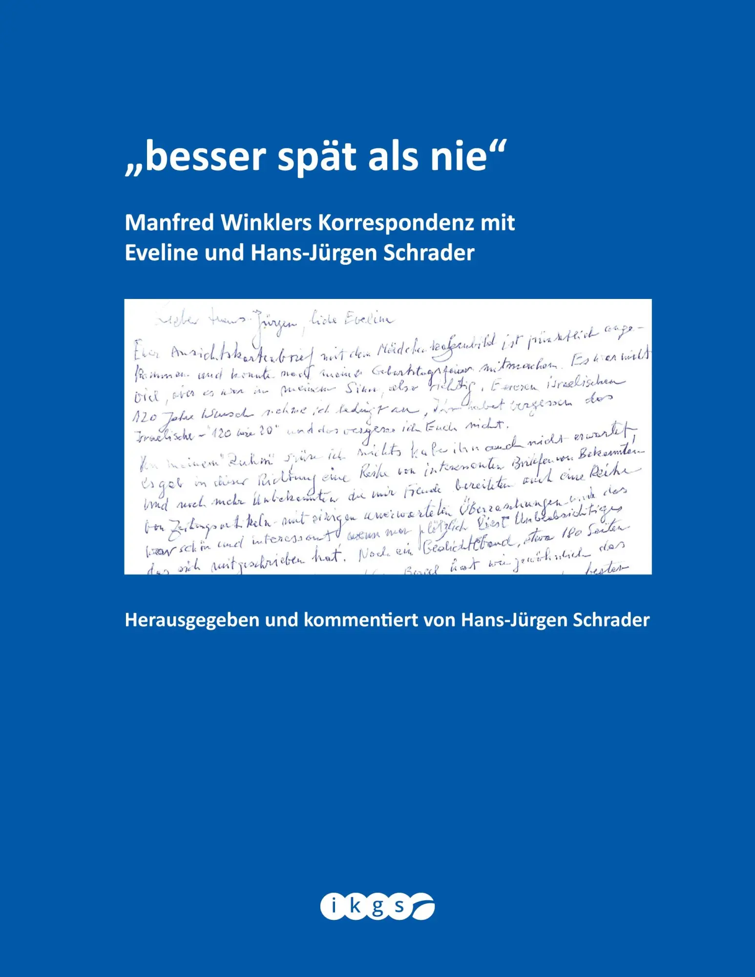 Cover: 9783942739061 | 'besser spät als nie' | Hans-Jürgen Schrader (u. a.) | Taschenbuch