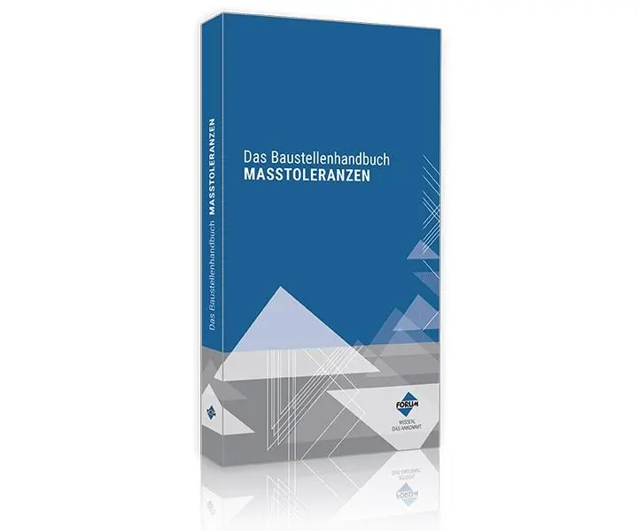 Cover: 9783963149061 | Das Baustellenhandbuch Maßtoleranzen | Forum Verlag Herkert Gmbh