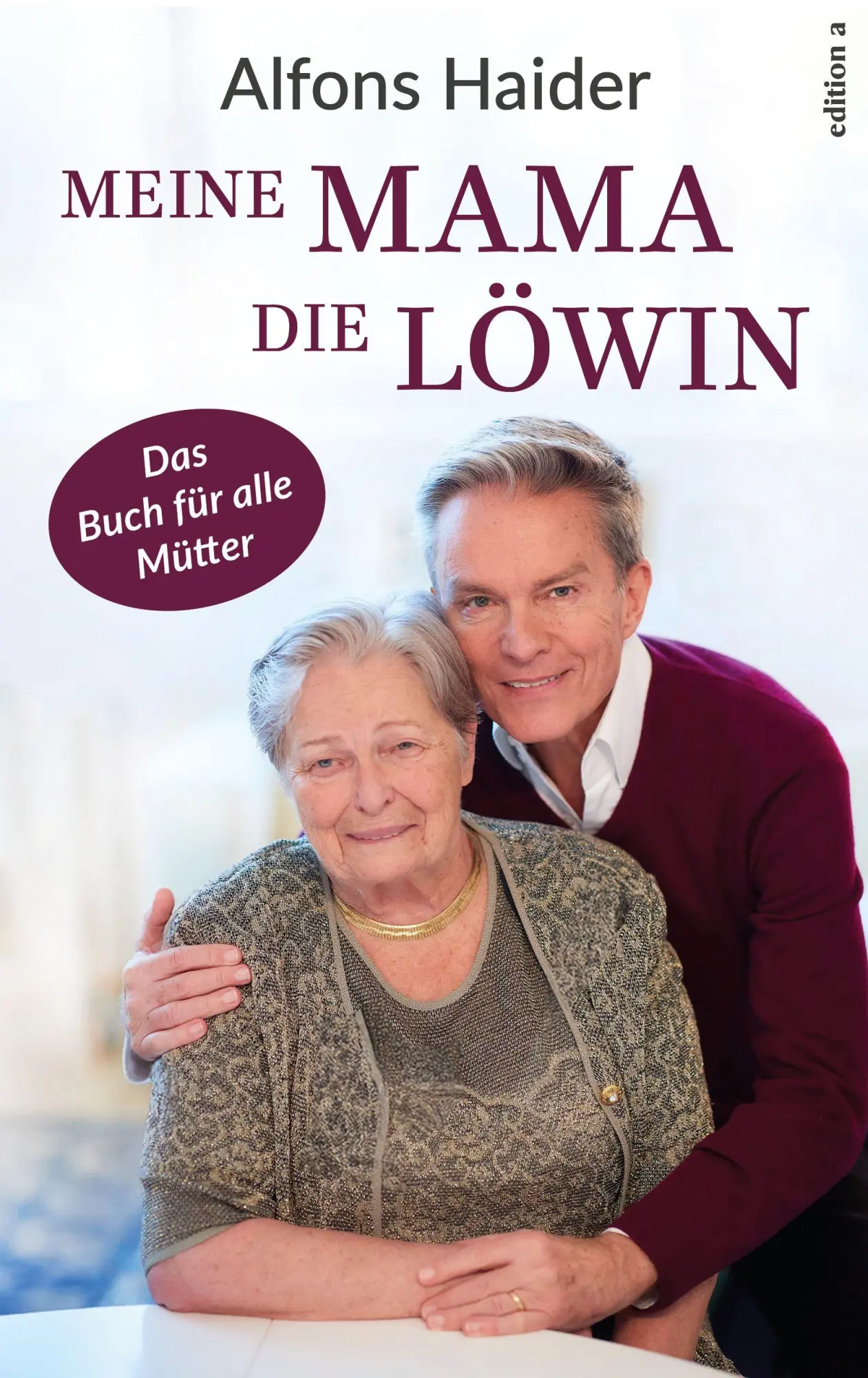 Cover: 9783990019061 | Meine Mama, die Löwin | Alfons Haider | Buch | 208 S. | Deutsch | 2026