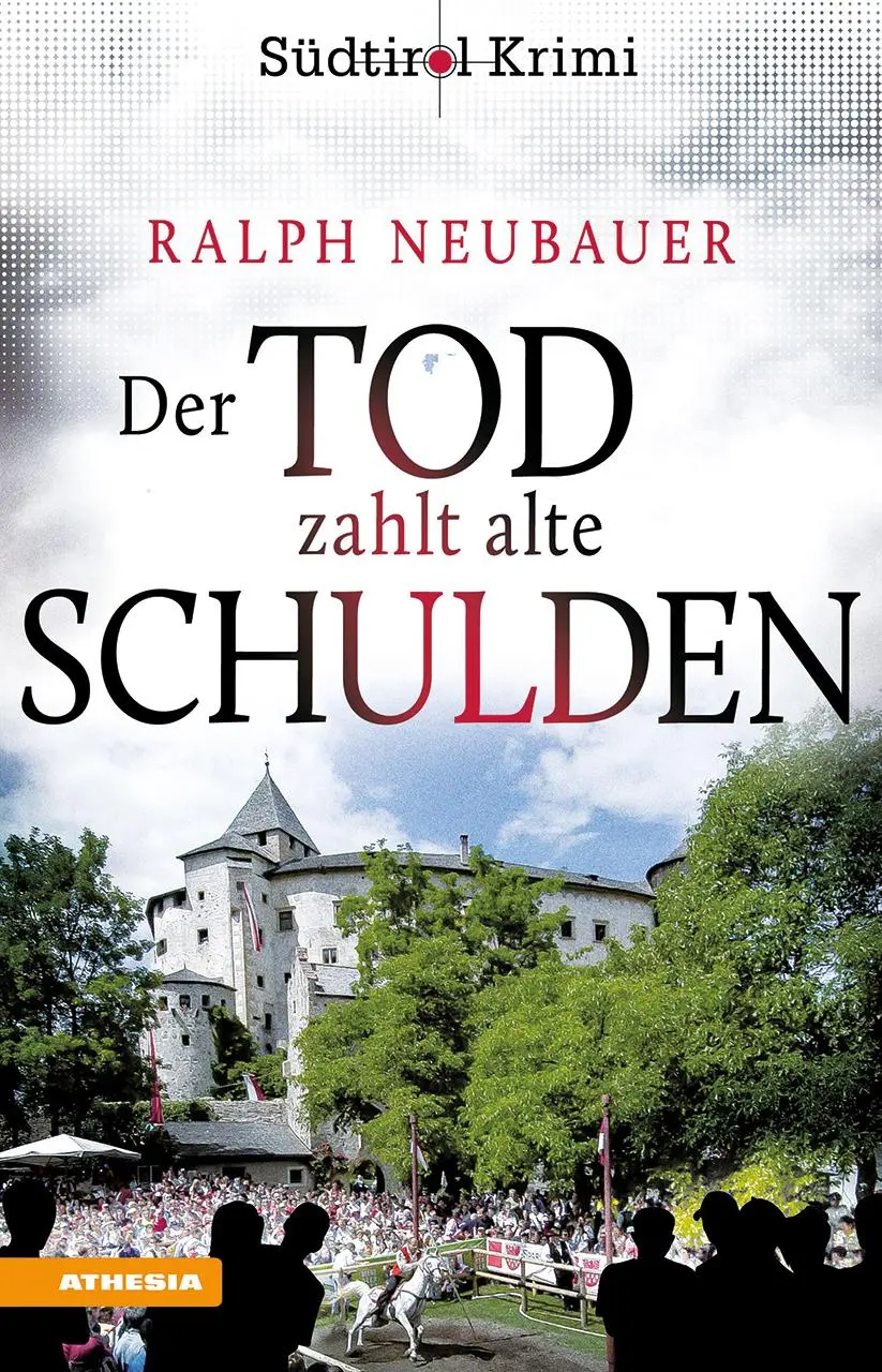 Cover: 9788868399061 | Der Tod zahlt alte Schulden | Südtirolkrimi Band 6 | Ralph Neubauer