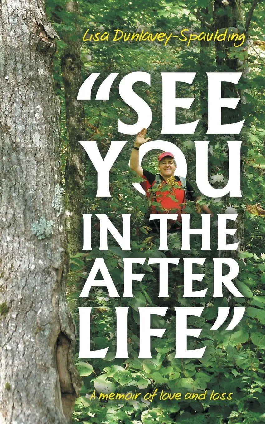 Cover: 9798823049061 | "See You in the Afterlife" | A memoir of love and loss | Taschenbuch