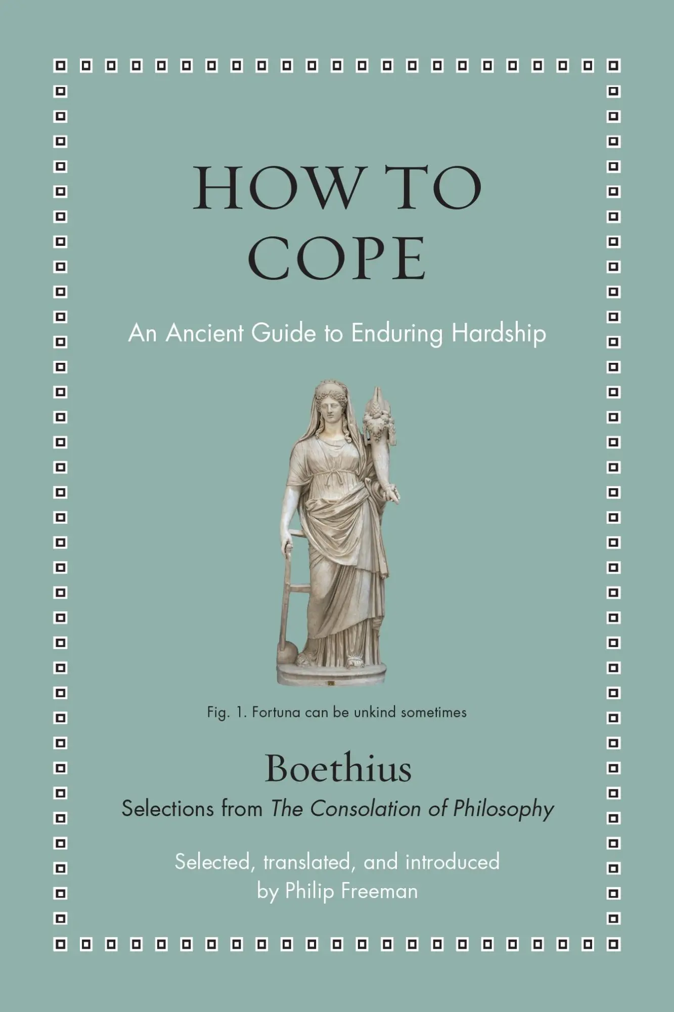 Cover: 9780691259161 | How to Cope | An Ancient Guide to Enduring Hardship | Boethius | Buch