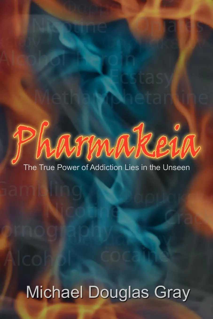Cover: 9781436349161 | Pharmakeia | Michael Douglas Gray | Taschenbuch | Englisch | 2010