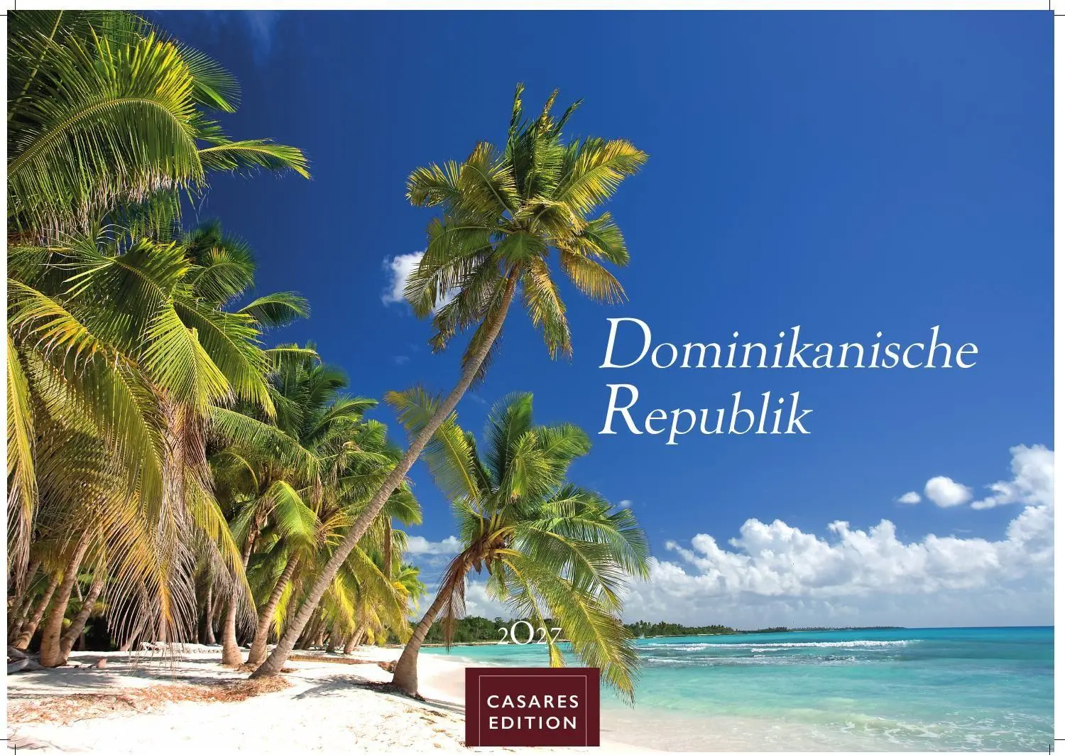 Cover: 9781835249161 | Dominikanische Republik Kalender 2027 - Wandkalender Fotokalender...