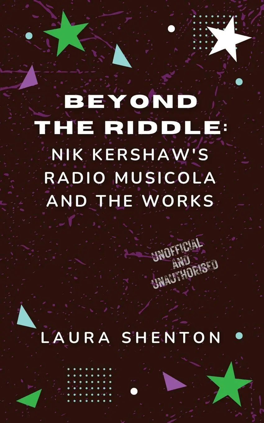 Cover: 9781917969161 | Beyond The Riddle | Nik Kershaw's Radio Musicola and The Works | Buch