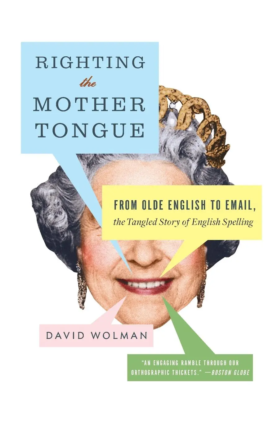 Cover: 9780061369261 | Righting the Mother Tongue | David Wolman | Taschenbuch | Englisch