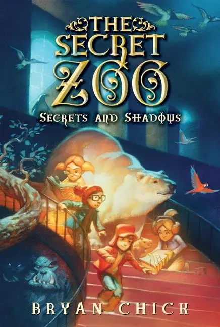 Cover: 9780061989261 | The Secret Zoo: Secrets and Shadows | Bryan Chick | Taschenbuch | 2011