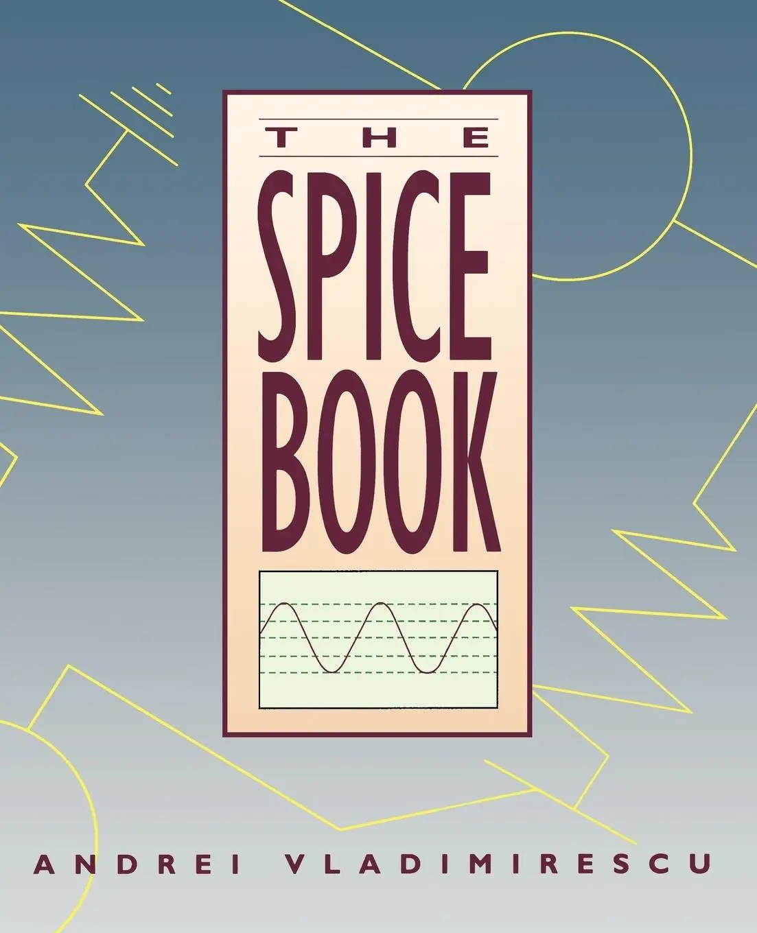 Cover: 9780471609261 | The Spice Book | Andrei Vladimirescu | Taschenbuch | XX | Englisch