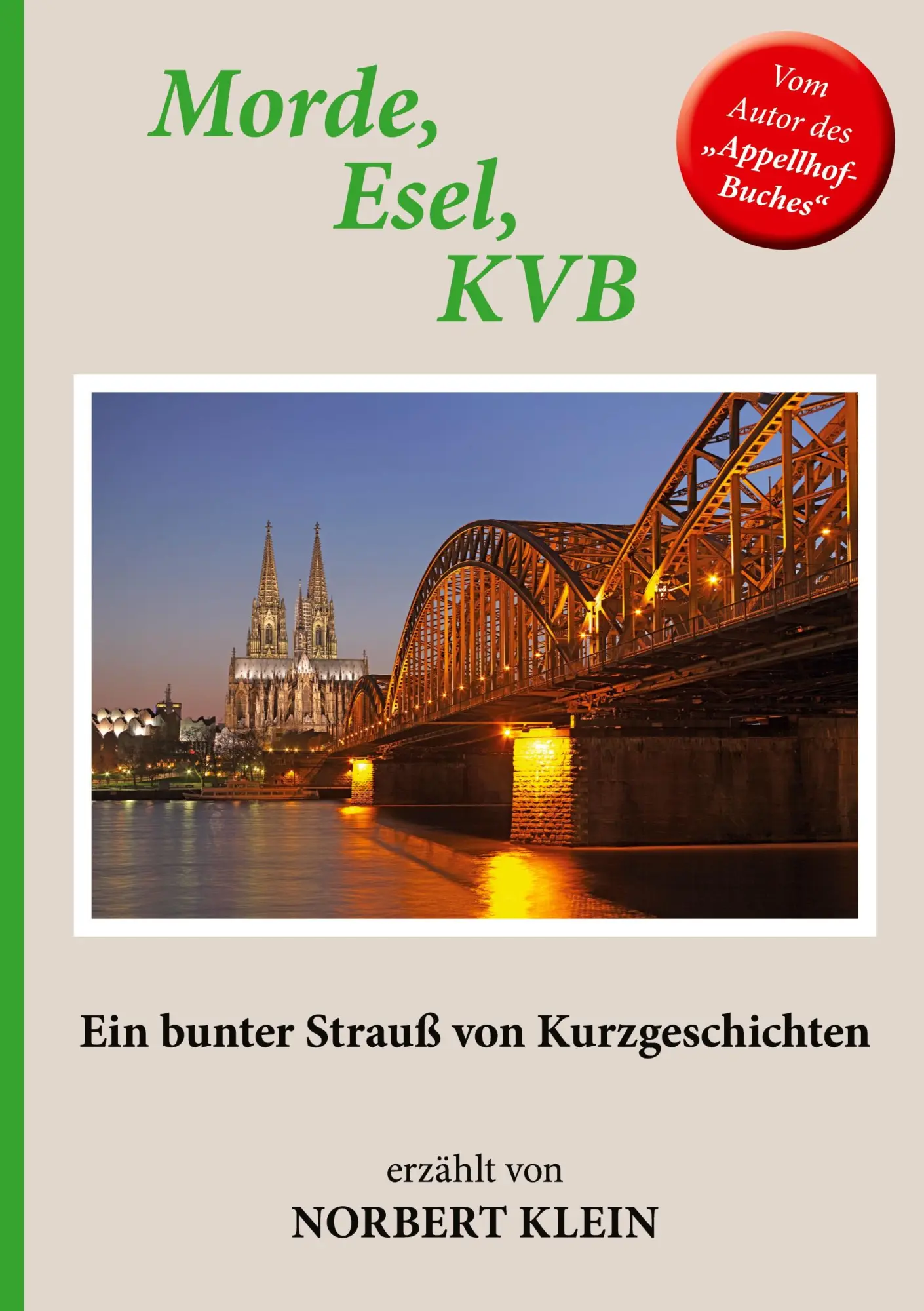 Cover: 9783819299261 | Morde, Esel, KVB | Ein bunter Strauß von Kurzgeschichten | Klein