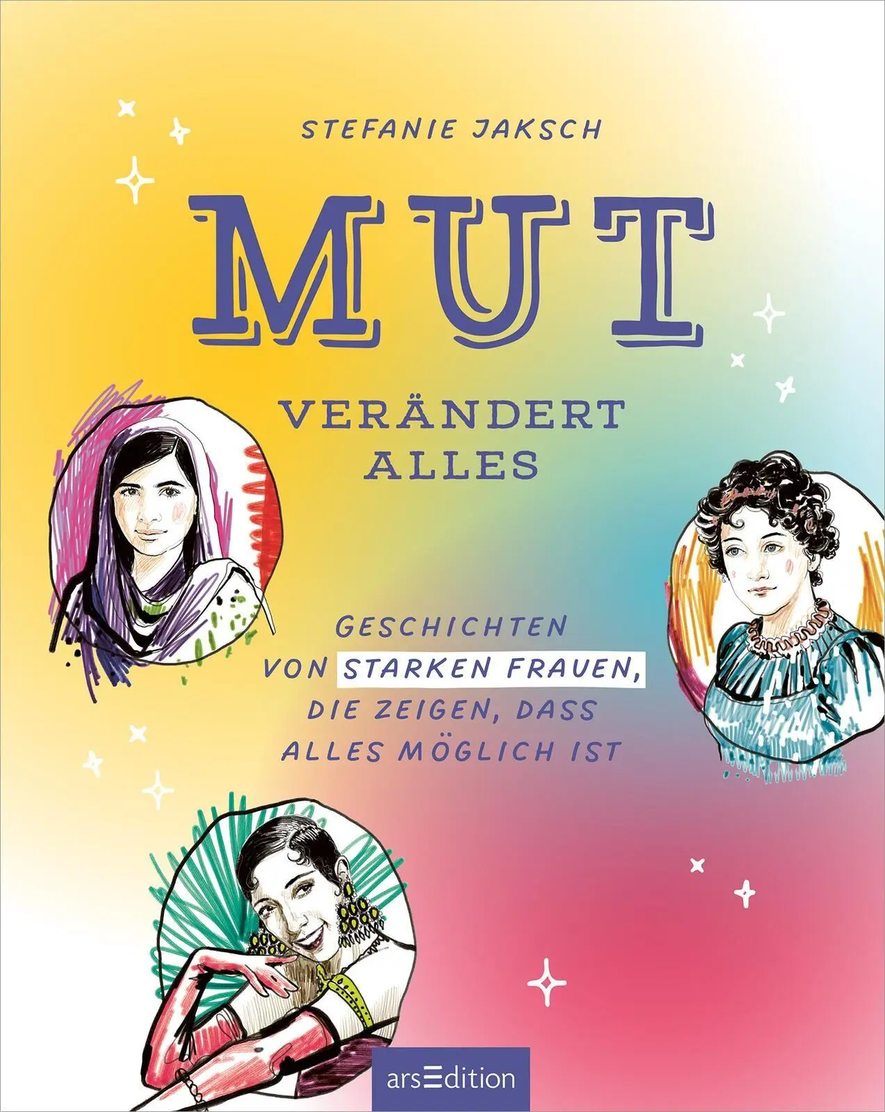 Bild: 9783845869261 | Mut verändert alles | Stefanie Jaksch | Buch | 160 S. | Deutsch | 2026