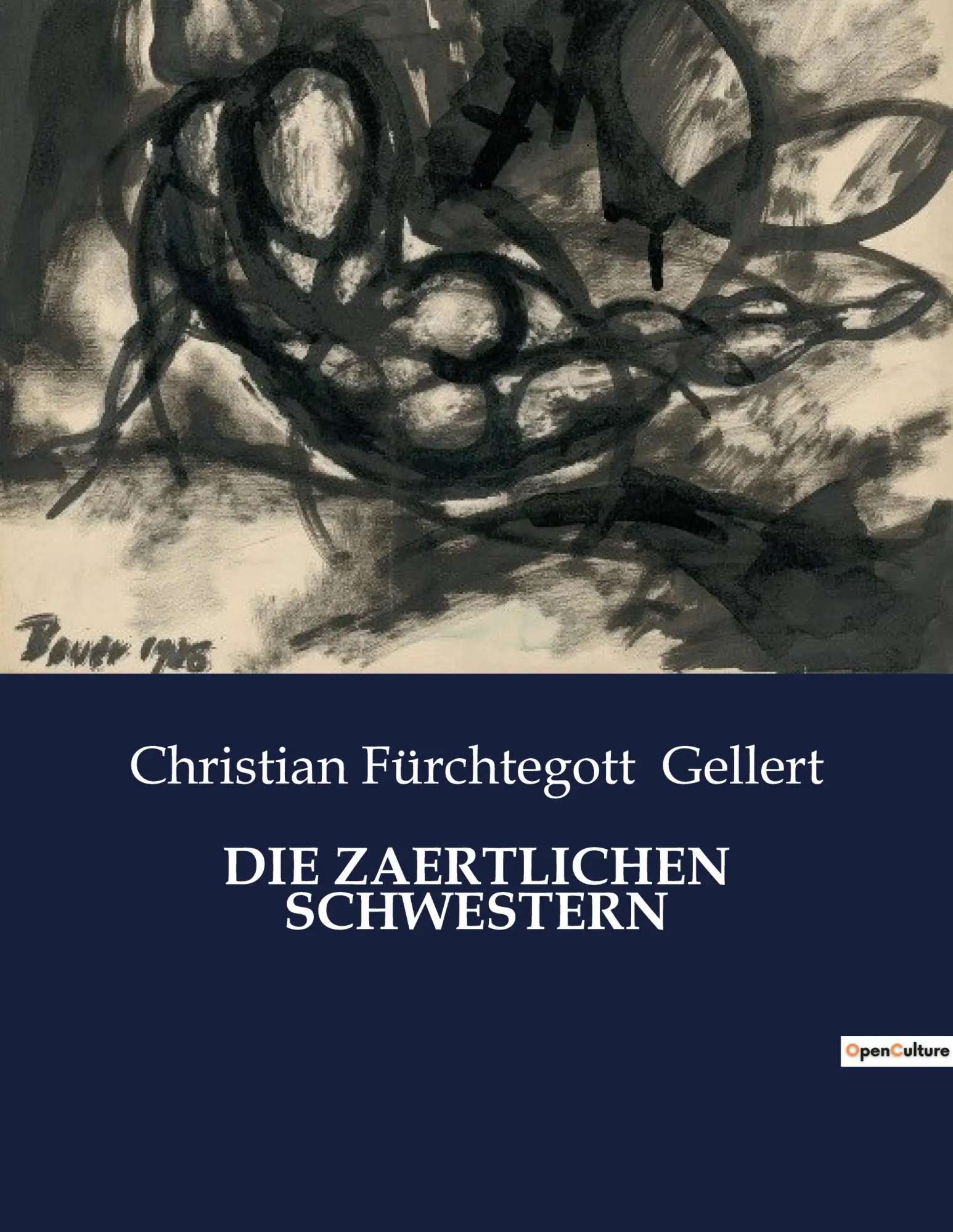 Cover: 9791041909261 | DIE ZAERTLICHEN SCHWESTERN | Christian Fürchtegott Gellert | Buch