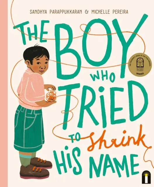 Cover: 9781760509361 | The Boy Who Tried to Shrink His Name | Sandhya Parappukkaran | Buch