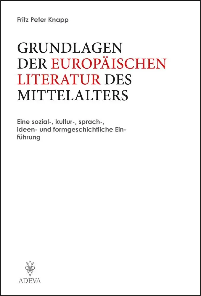 Cover: 9783201019361 | Grundlagen der Europäischen Literatur des Mittelalters | Knapp | Buch