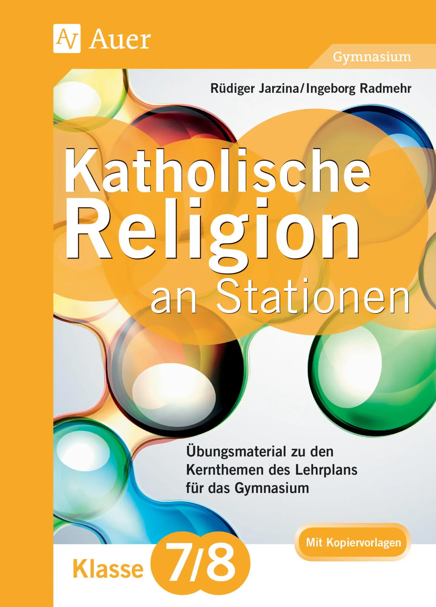 Cover: 9783403079361 | Katholische Religion an Stationen 7-8 Gymnasium | Jarzina (u. a.)