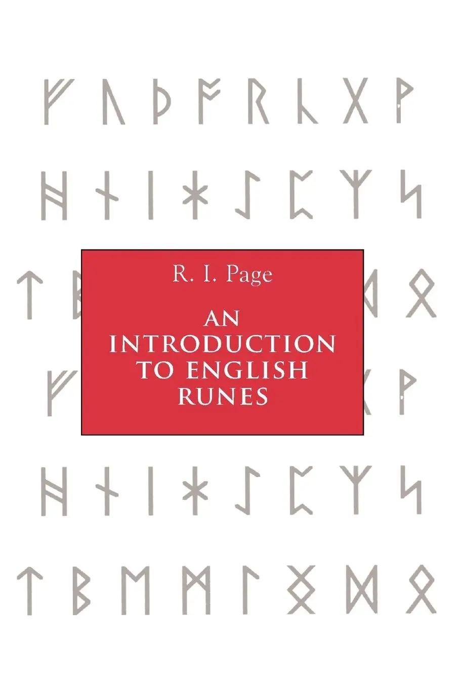 Cover: 9780851159461 | An Introduction to English Runes | R I Page | Taschenbuch | Englisch