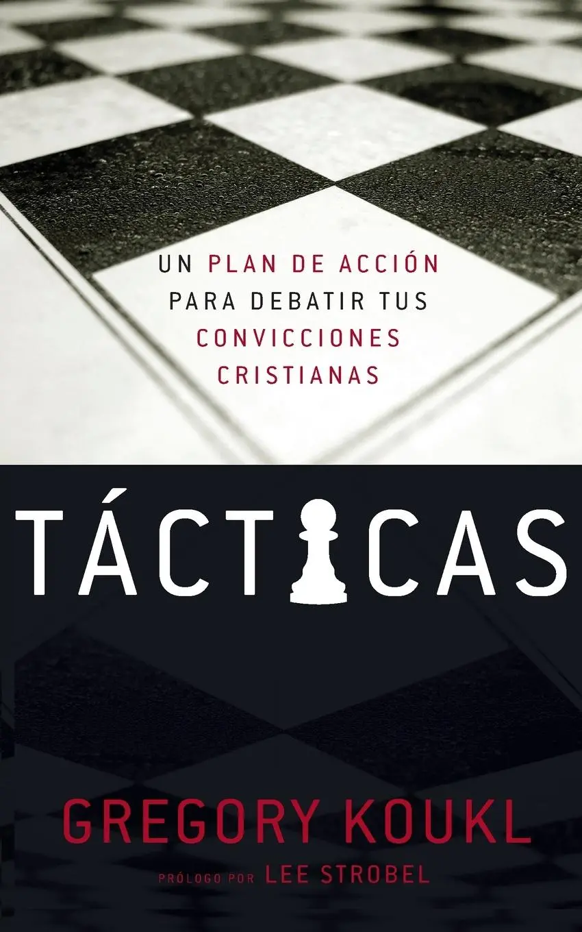 Cover: 9781418599461 | Tácticas | Un plan de acción para debatir tus convicciones cristianas