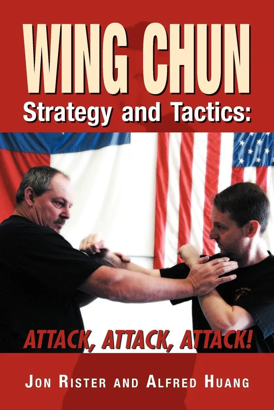 Cover: 9781469159461 | Wing Chun Strategy and Tactics | ATTACK, ATTACK, ATTACK | Taschenbuch