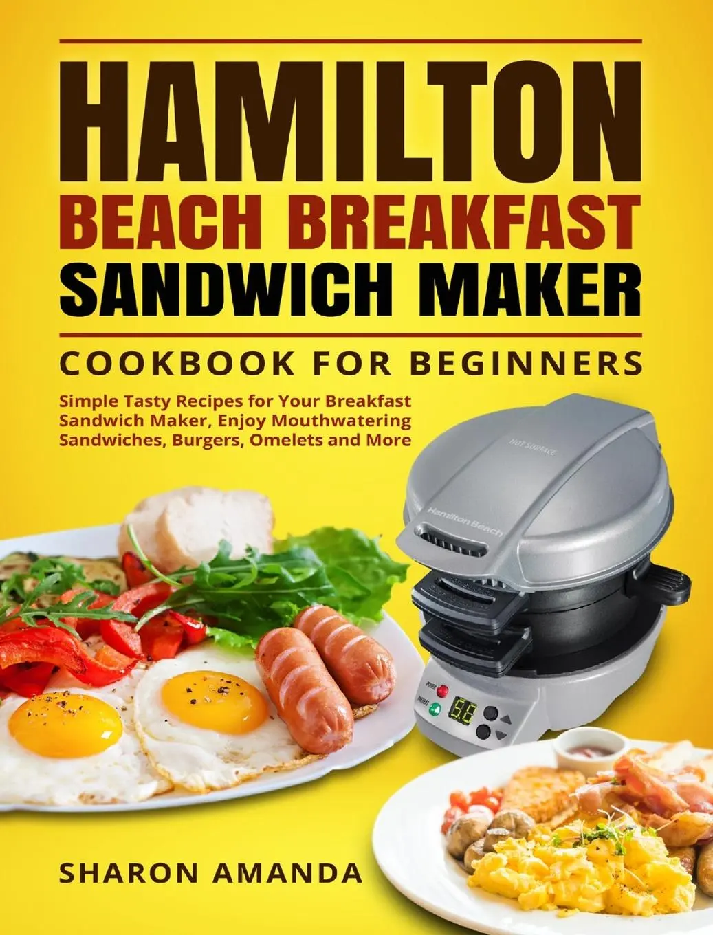 Cover: 9781637839461 | Hamilton Beach Breakfast Sandwich Maker Cookbook for Beginners | Buch
