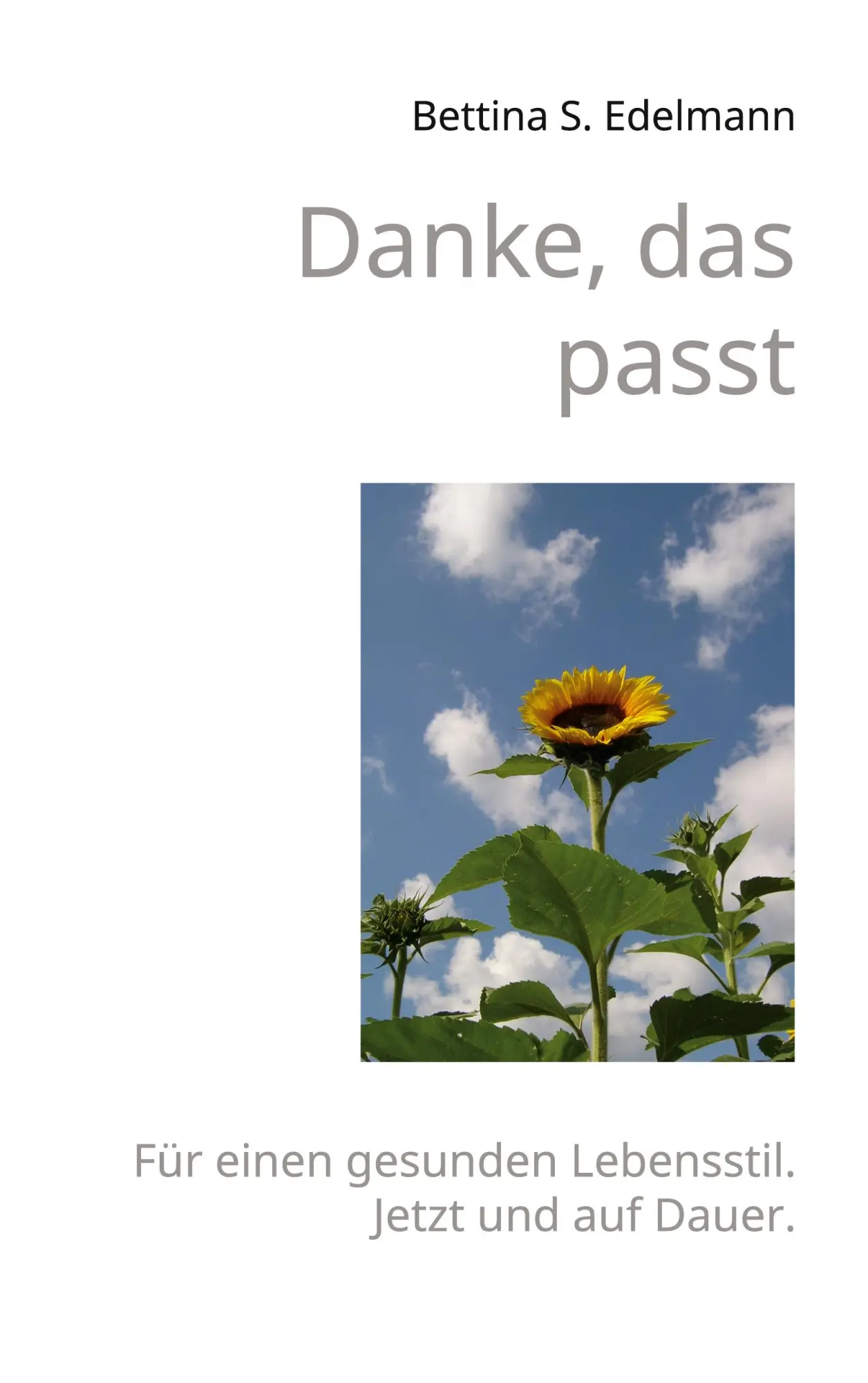 Cover: 9783738619461 | Danke, das passt | Für einen gesunden Lebensstil. Jetzt und auf Dauer.