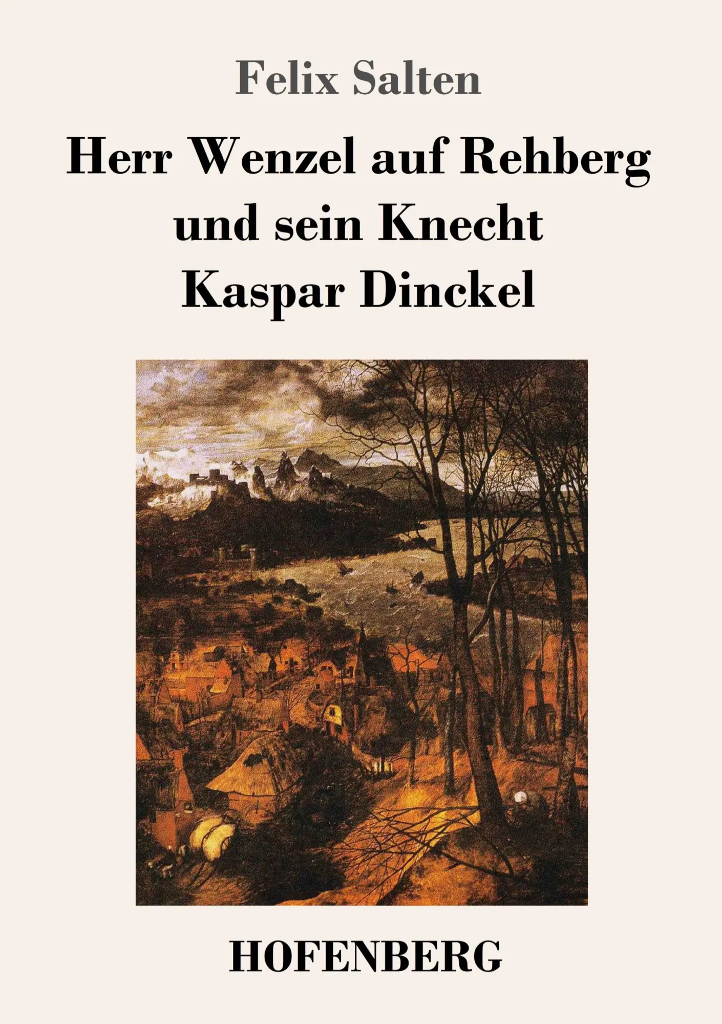 Cover: 9783743709461 | Herr Wenzel auf Rehberg und sein Knecht Kaspar Dinckel | Felix Salten