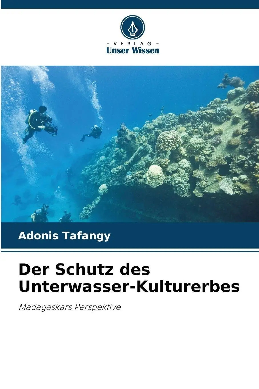 Cover: 9786209969461 | Der Schutz des Unterwasser-Kulturerbes | Madagaskars Perspektive