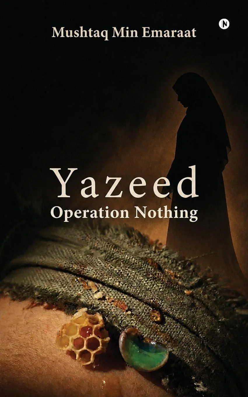 Cover: 9798905109461 | Yazeed | Operation Nothing | Mushtaq Min Emaraat | Taschenbuch | 2026
