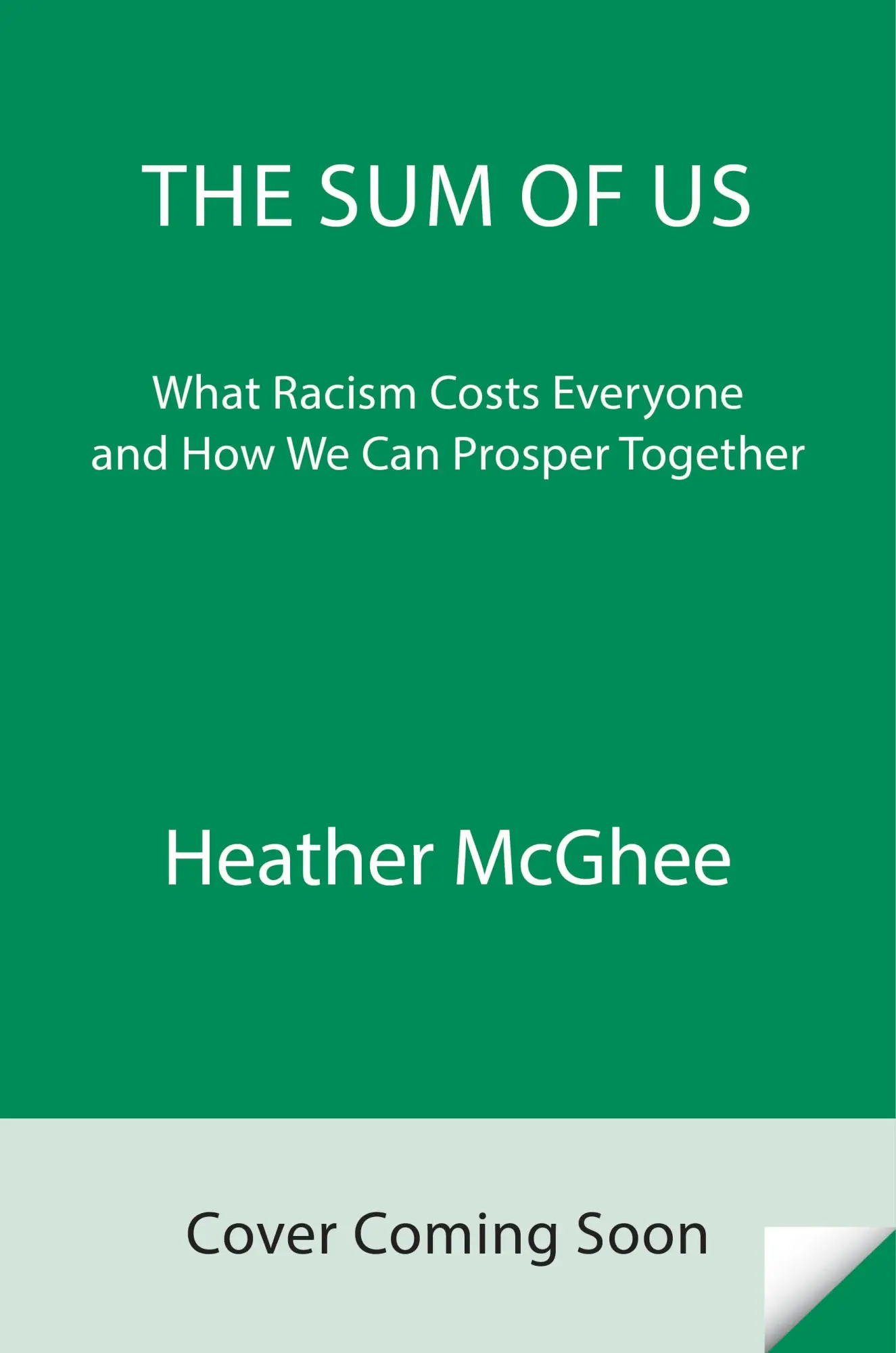 Cover: 9780525509561 | The Sum of Us | Heather Mcghee | Buch | XXIV | Englisch | 2021