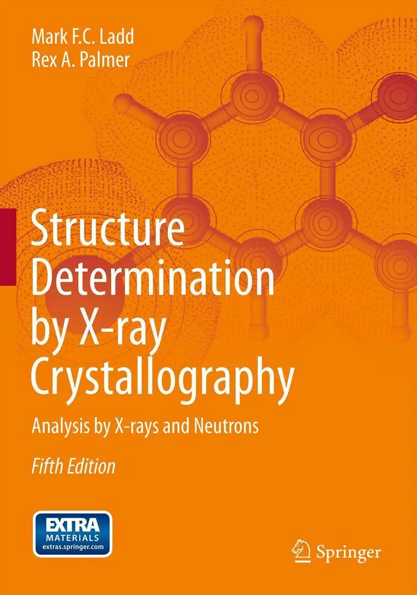 Cover: 9781461439561 | Structure Determination by X-ray Crystallography | Rex Palmer (u. a.)